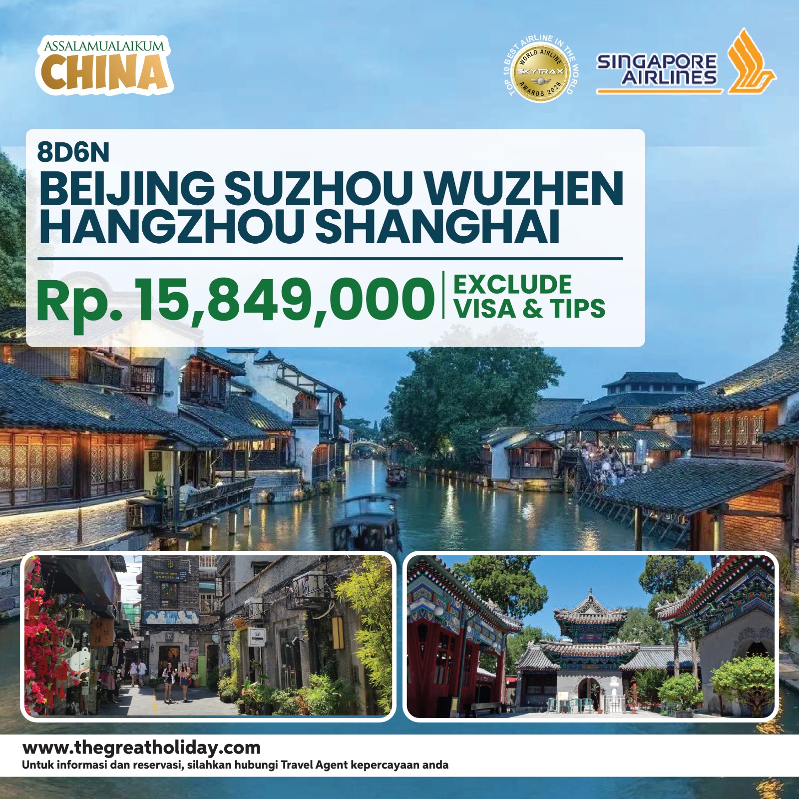 8D6N BEIJING SUZHOU WUZHEN HANGZHOU SHANGHAI START JAKARTA