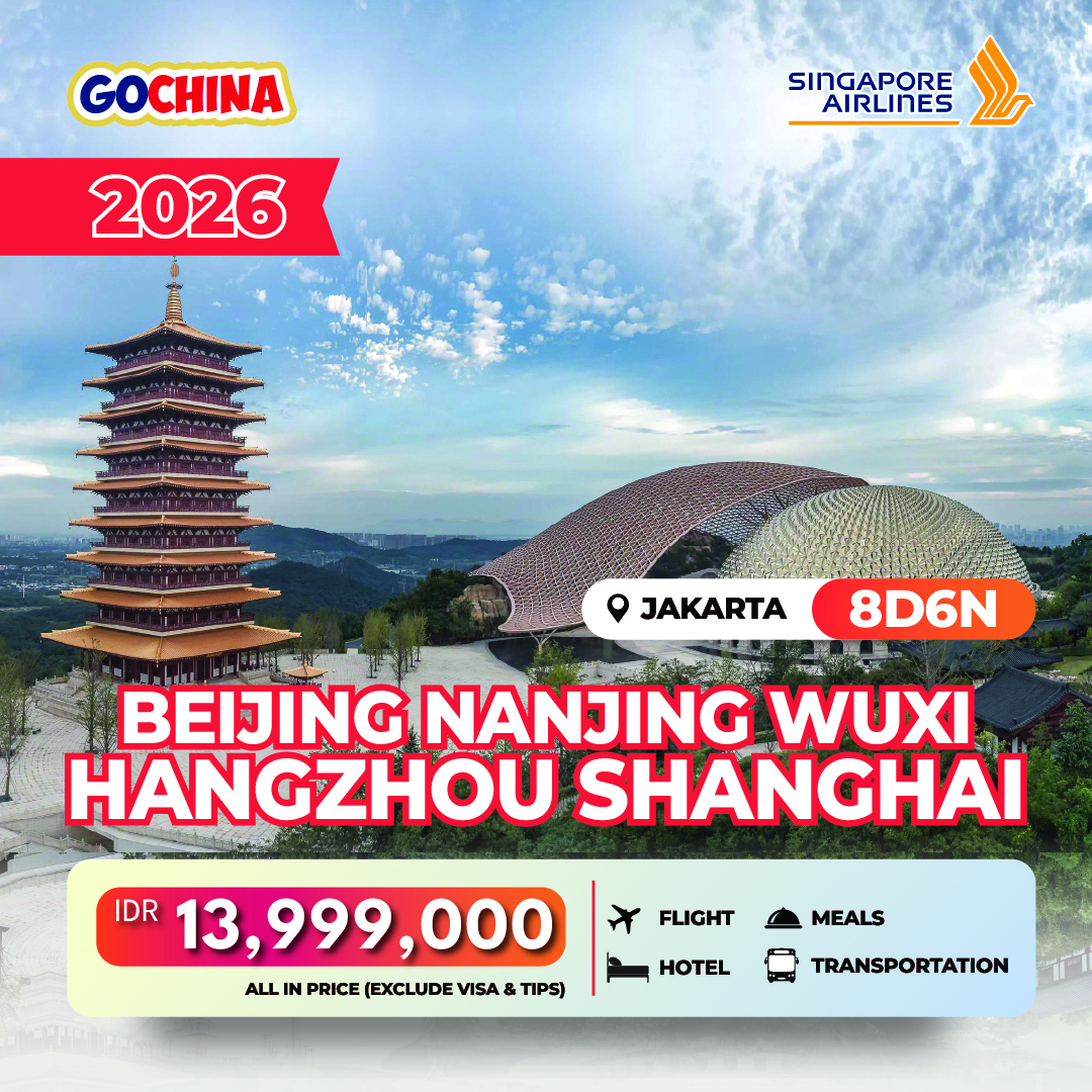 BEIJING NANJING WUXI HANGZHOU SHANGHAI 8D START JAKARTA