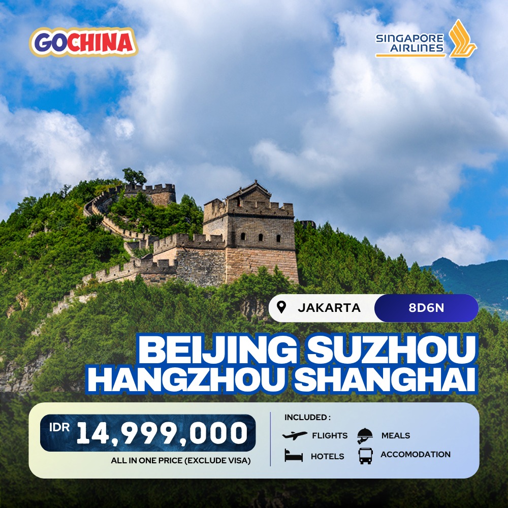 BEIJING SUZHOU HANGZHOU SHANGHAI 8D START JAKARTA