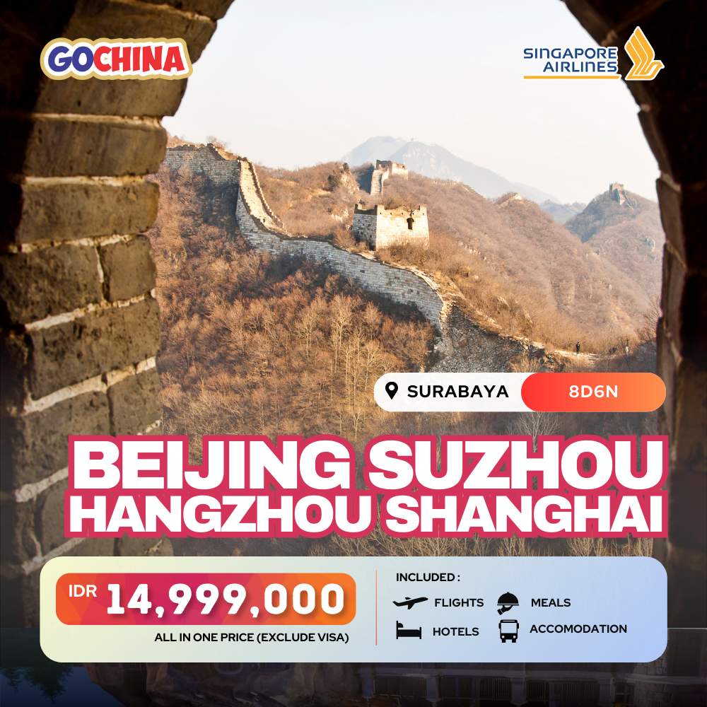 BEIJING SUZHOU HANGZHOU SHANGHAI 8D START SURABAYA