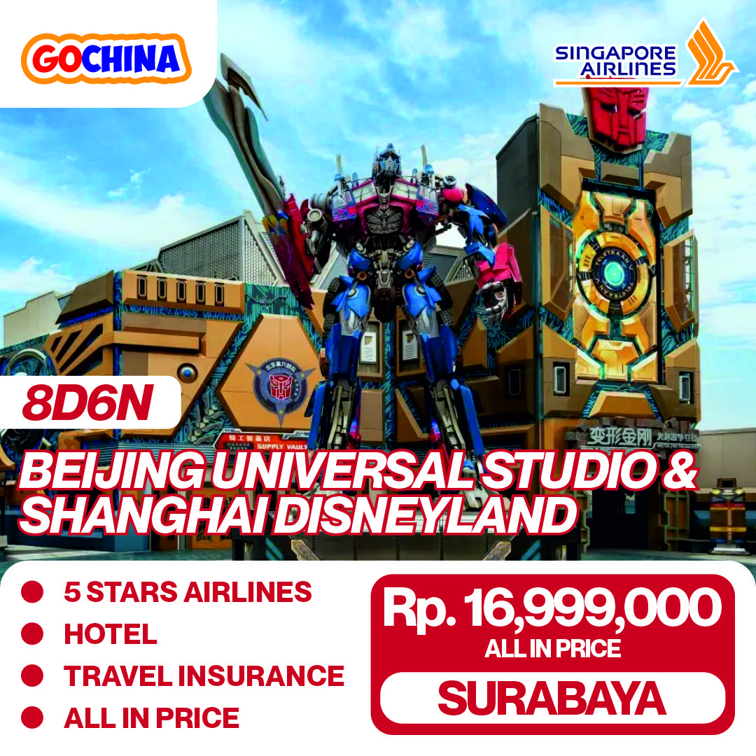 BEIJING UNIVERSAL STUDIO & SHANGHAI DISNEYLAND 8D START SURABAYA