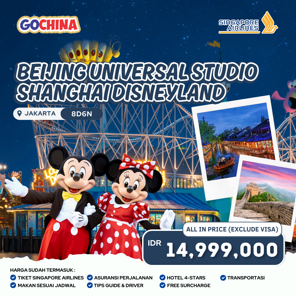 BEIJING UNIVERSAL STUDIO SHANGHAI DISNEYLAND 8D START JAKARTA