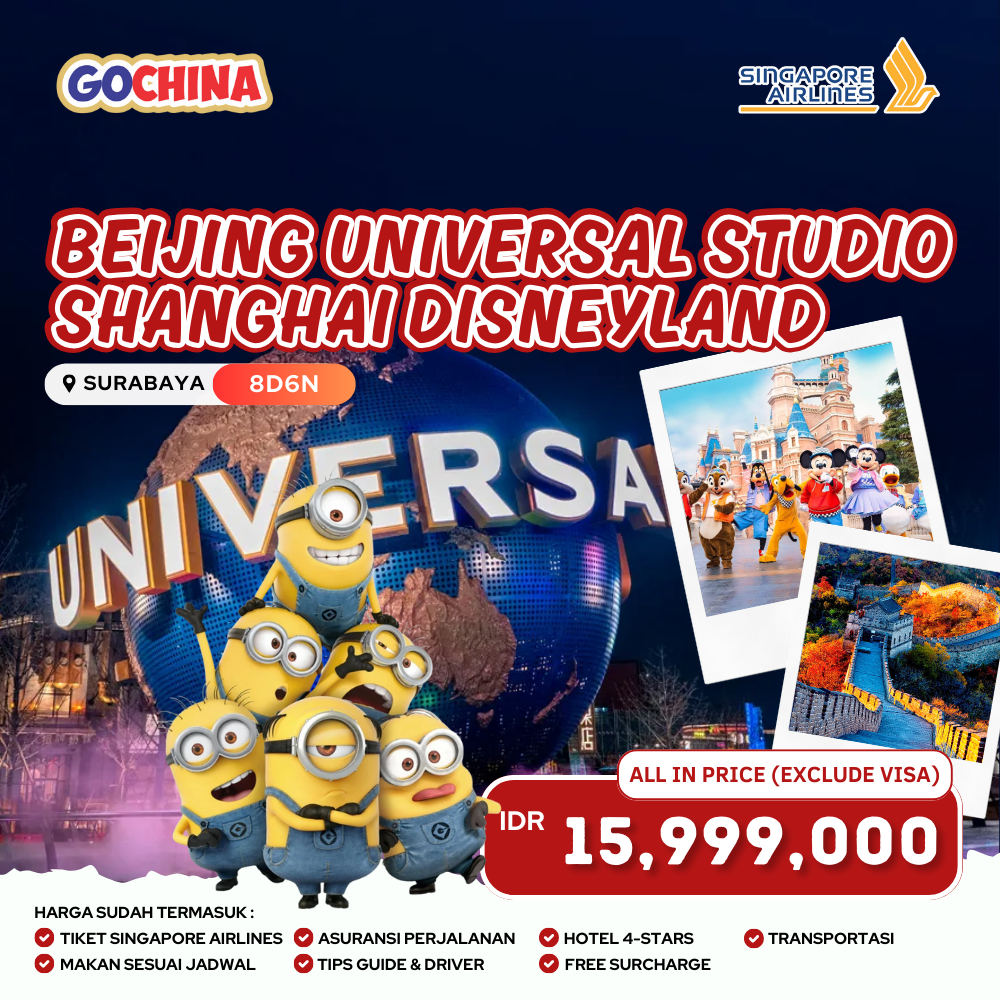 BEIJING UNIVERSAL STUDIO SHANGHAI DISNEYLAND 8D START SURABAYA