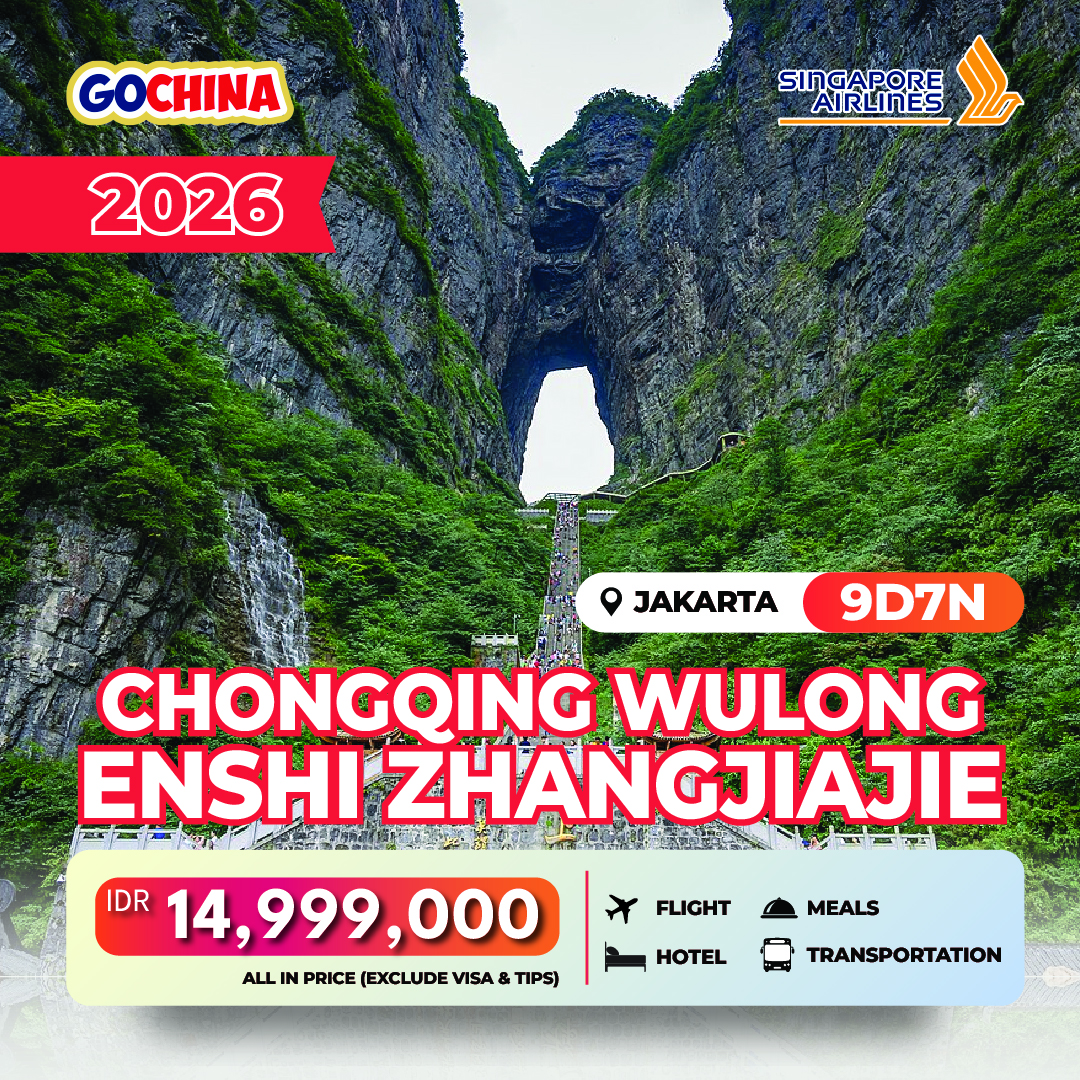CHONGQING WULONG ENSHI ZHANGJAJIE 9D START JAKARTA