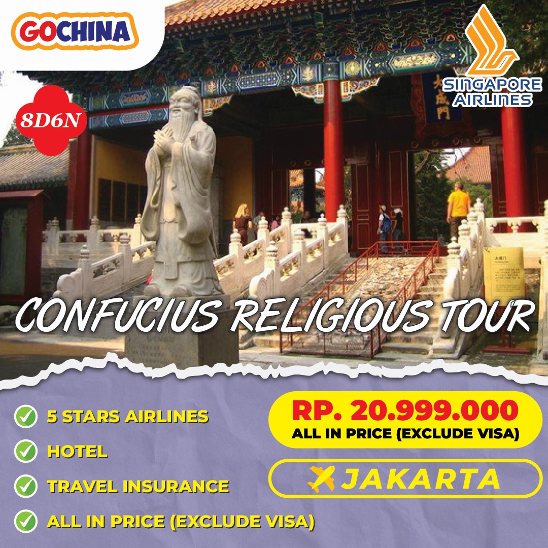 CONFUCIUS RELIGIOUS TOUR 8D START JAKARTA