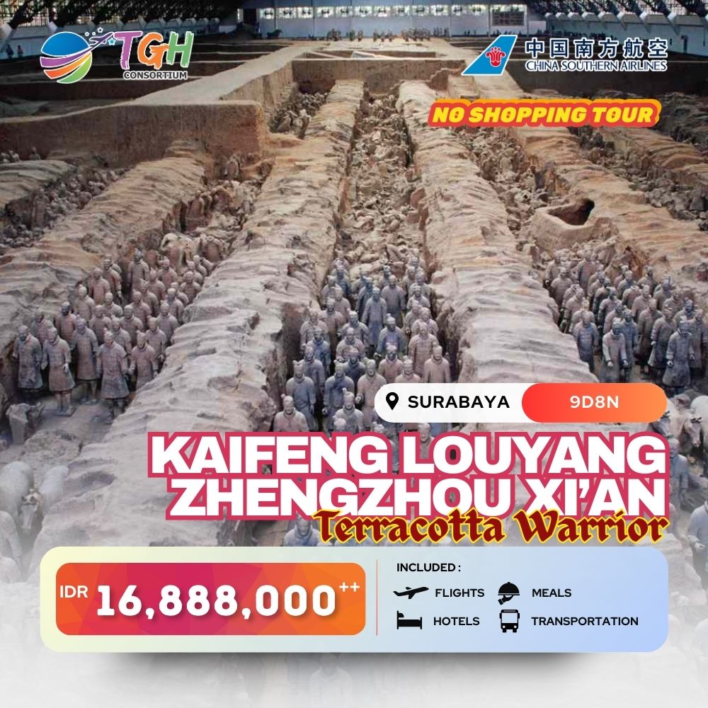 KAIFENG LOUYANG ZHENGZHOU XI'AN 9D START SURABAYA