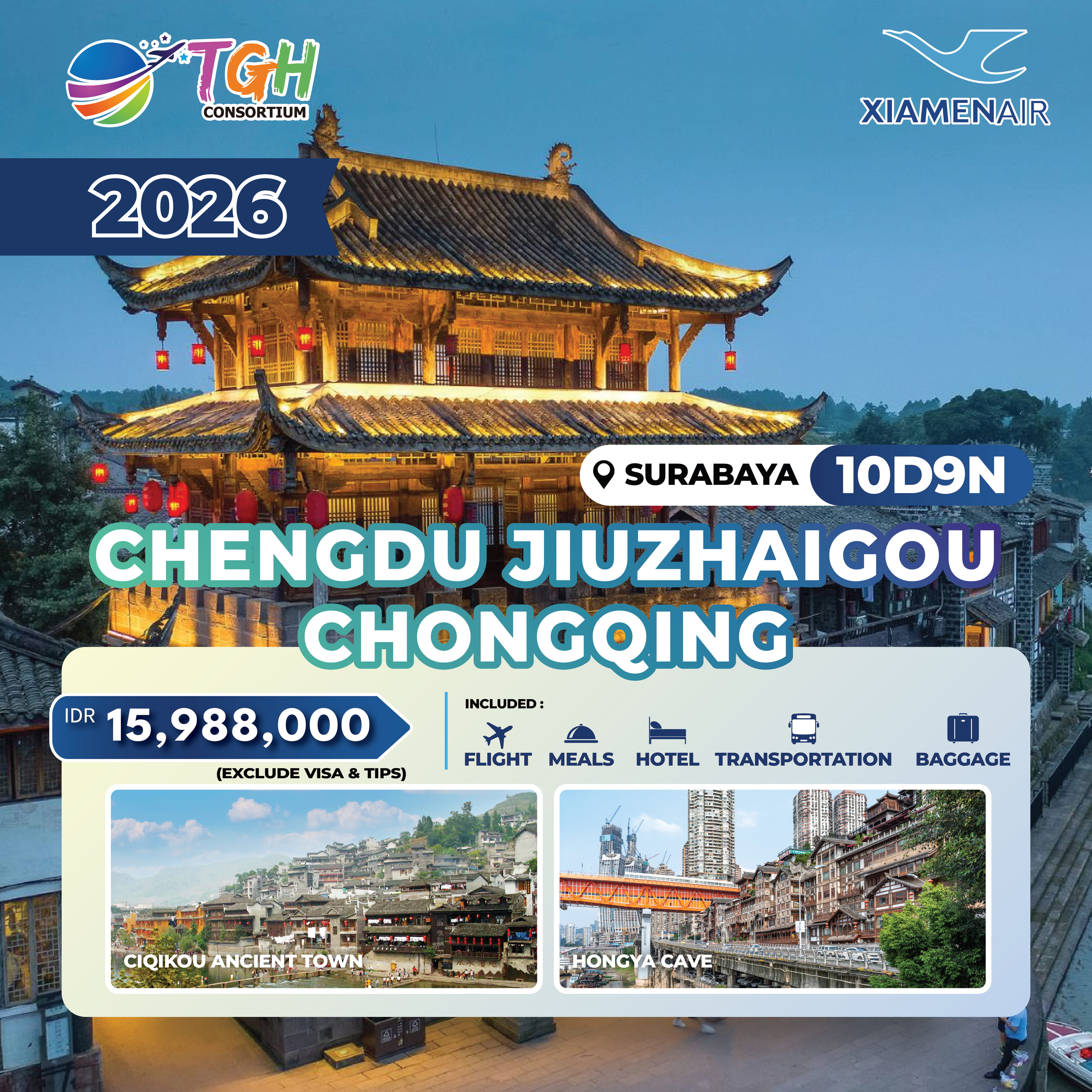 MF - CHENGDU JIUZHAIGOU CHONGQING 10D START SURABAYA