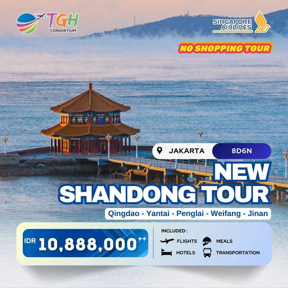 NEW SHANDONG TOUR 8D START JAKARTA