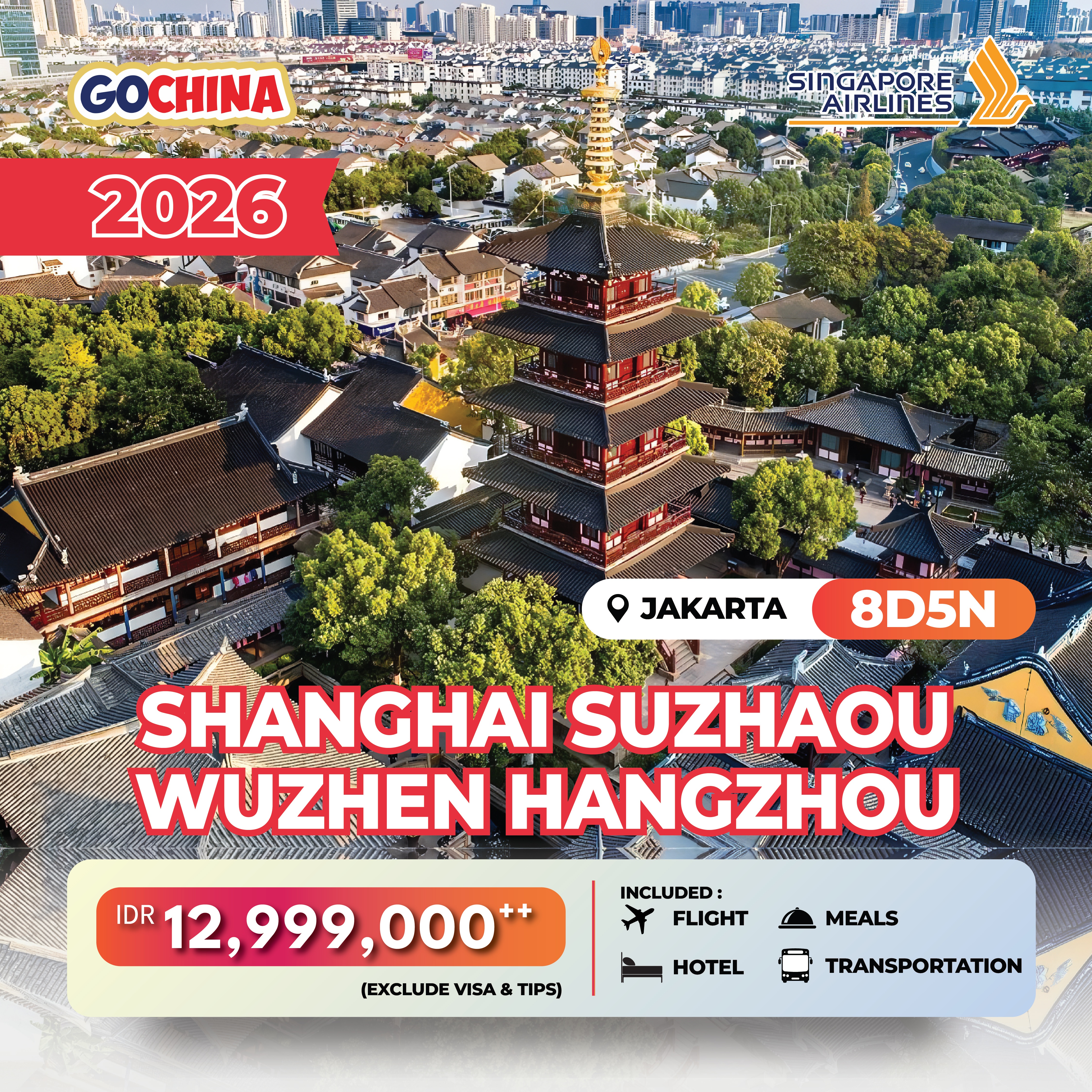 SHANGHAI SUZHOU WUZHEN HANGZHOU 8D START JAKARTA