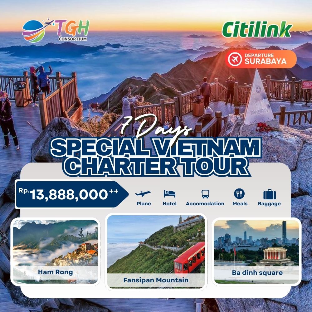 SPECIAL VIETNAM CHARTER TOUR 7D START SURABAYA