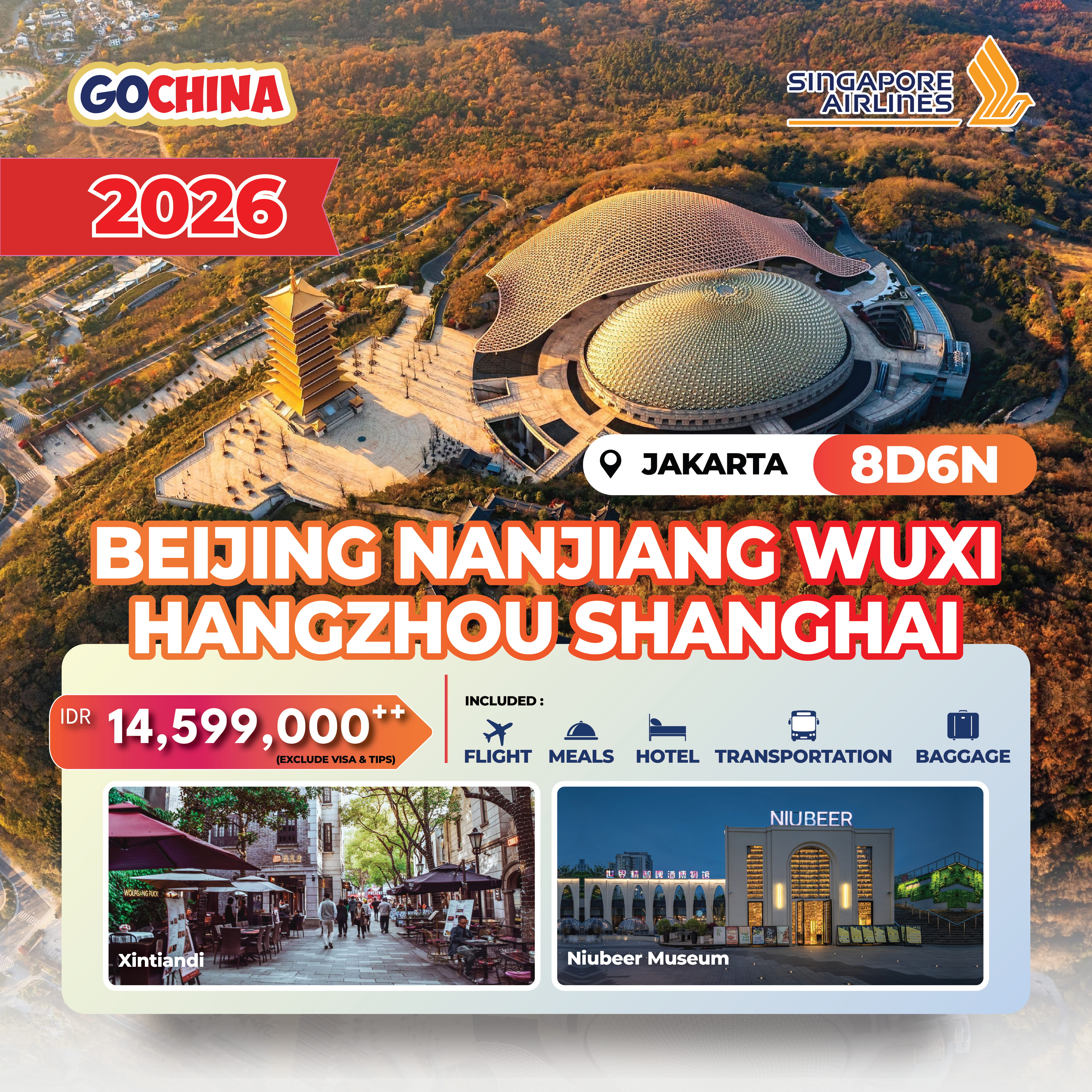SQ - BEIJING NANJING WUXI HANGZHOU SHANGHAI 8D START JAKARTA 