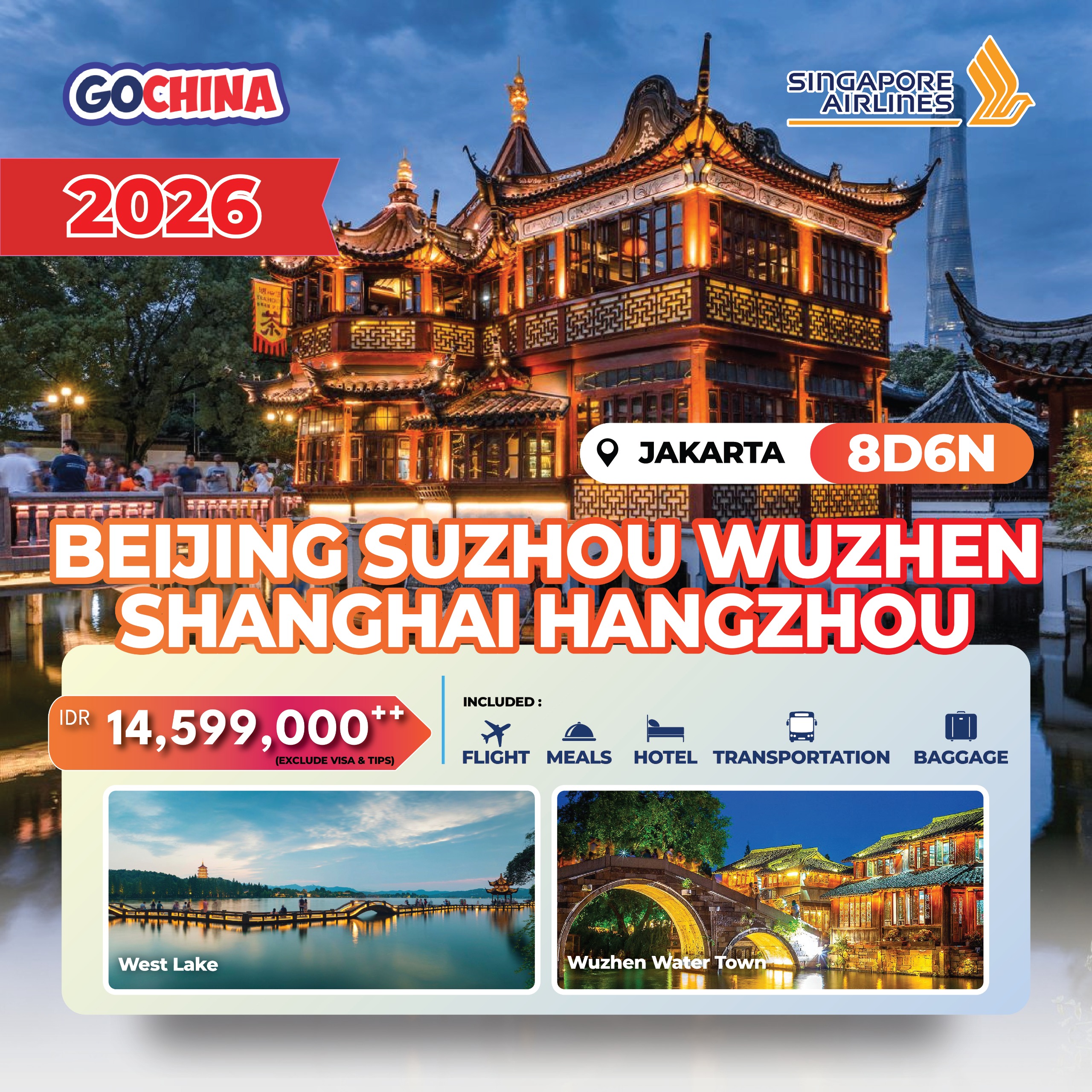 SQ - BEIJING SUZHOU WUZHEN SHANGHAI HANGZHOU 8D START JAKARTA