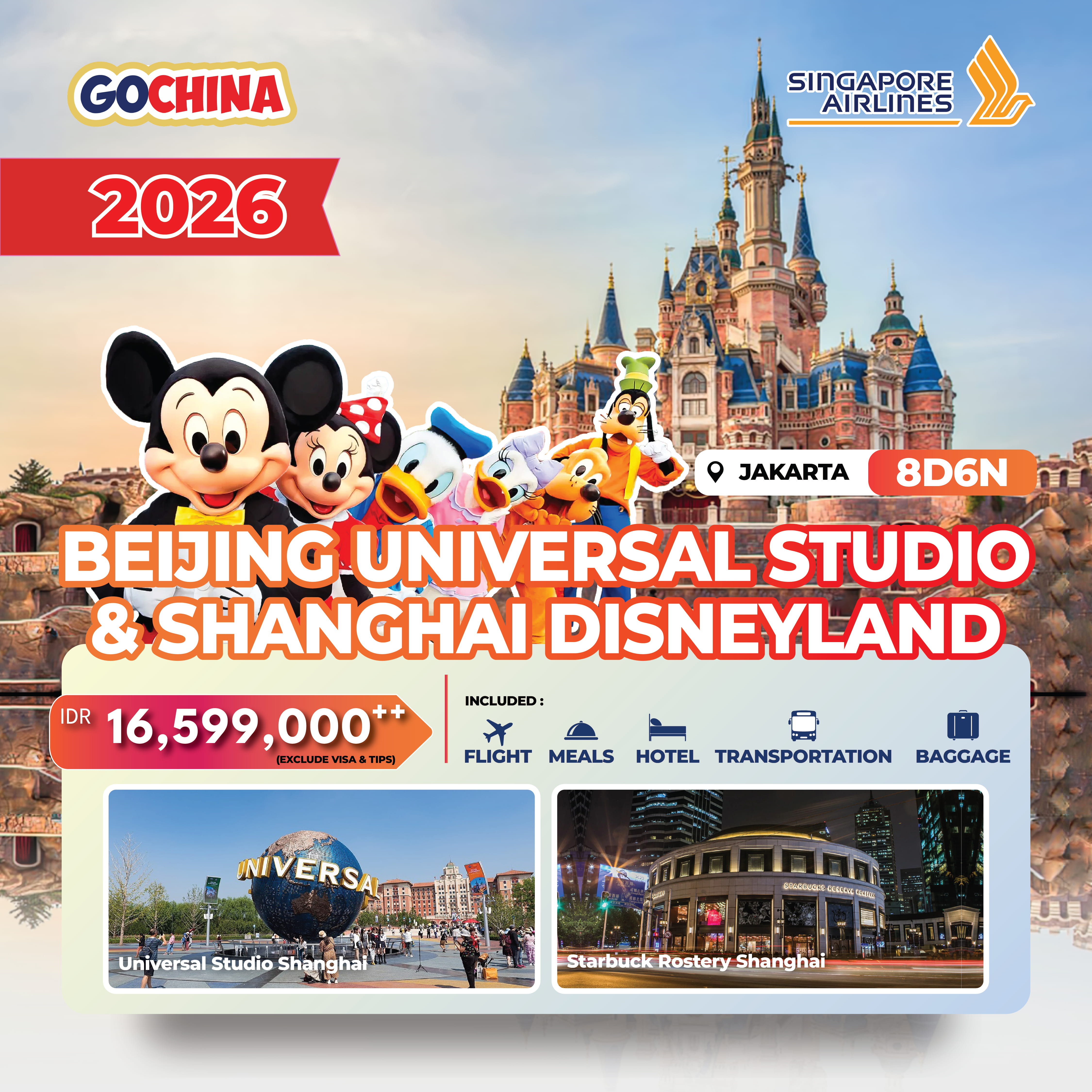 SQ - BEIJING UNIVERSAL STUDIO & SHANGHAI DISNEYLAND 8D START JAKARTA 