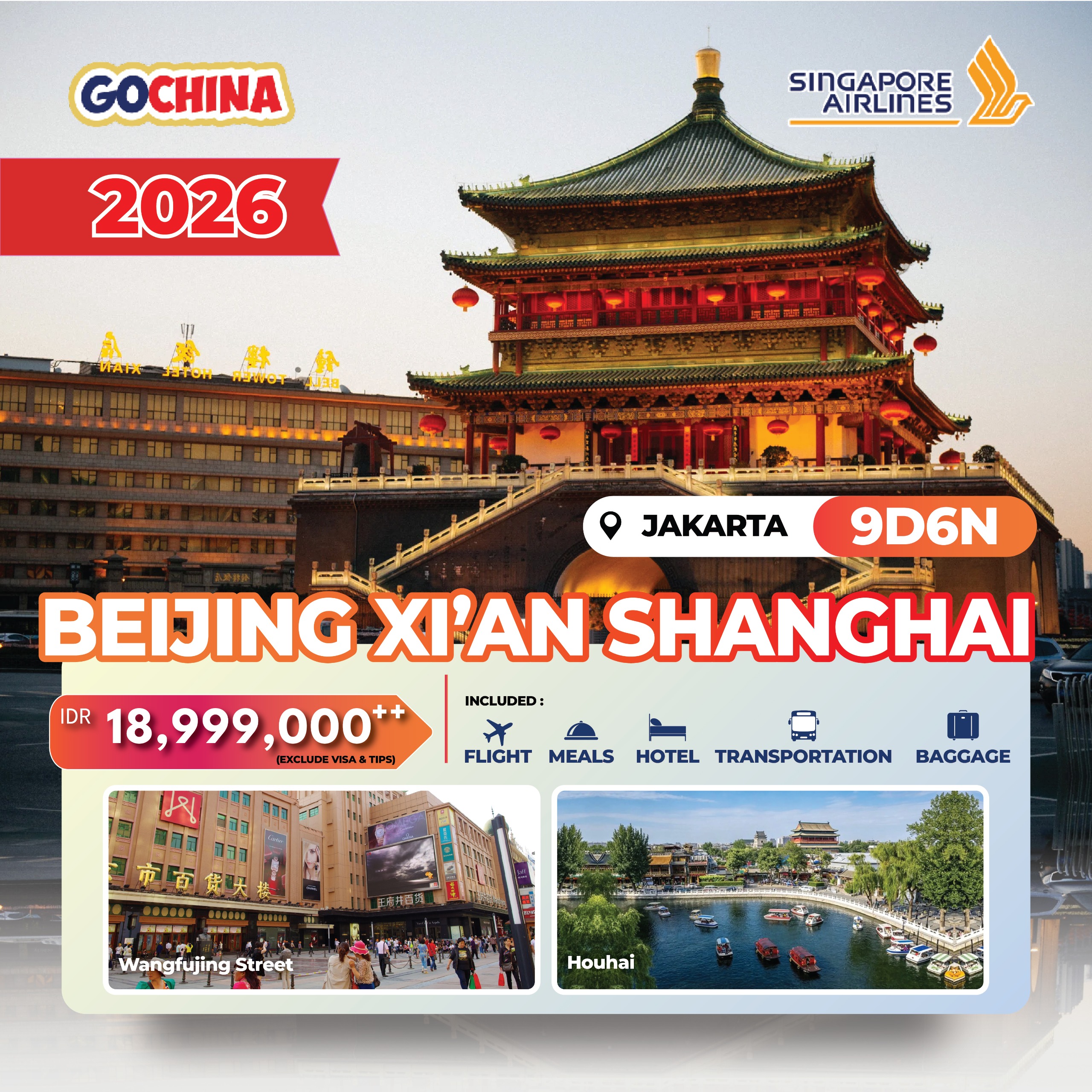 SQ - BEIJING X'IAN SHANGHAI 9D START JAKARTA
