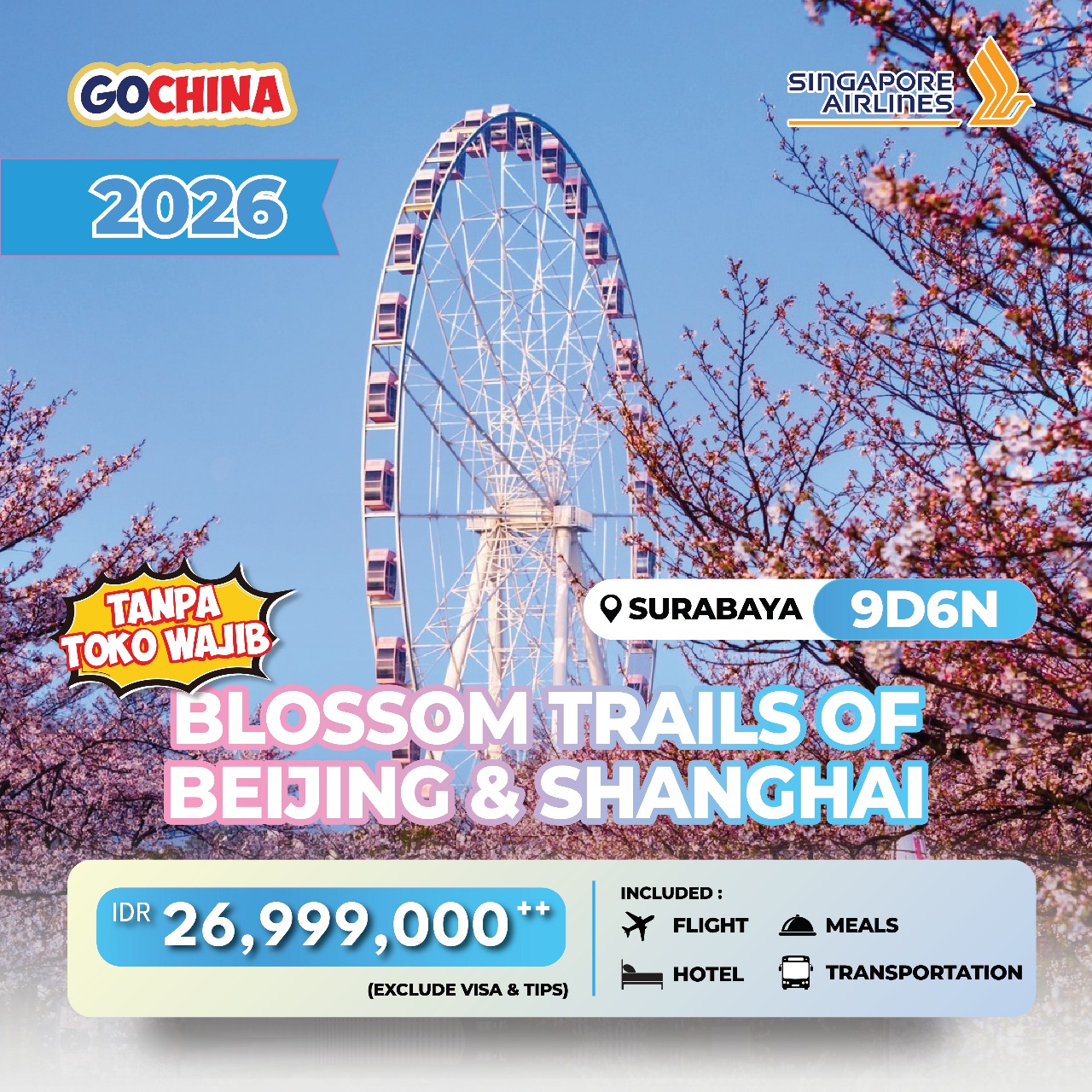 SQ - BLOSSOM TRAILS OF BEIJING AND SHANGHAI 9D START SURABAYA
