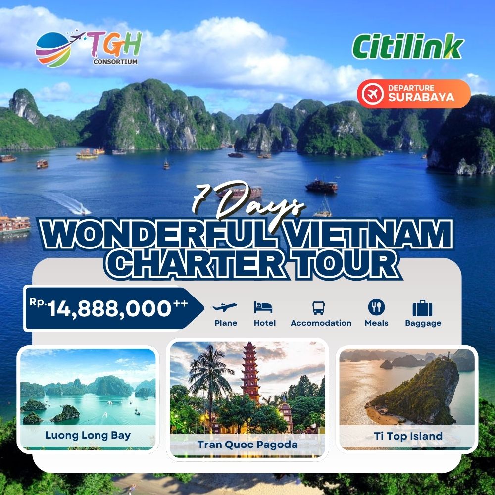 QG - WONDERFUL VIETNAM CHARTER TOUR 7D START SURABAYA